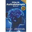 Atlas de Auriculoterapia de A a Z 5ª Edição