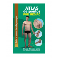 Atlas De Pontos Por Região - Todos Os Pontos Da Cabeça Aos Pés